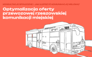 Grafika: Konsultacje społeczne "Jak ulepszyć komunikację miejską" - Źródło: Serwis informacyjny Urzędu Miasta Rzeszowa