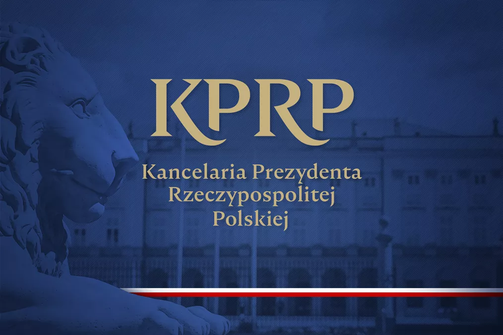 Źródło: Oficjalna strona Prezydenta Rzeczypospolitej Polskiej