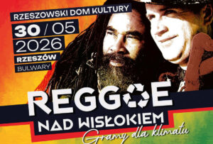Plakat - Reggae nad Wisłokiem 2026 - Gramy dla klimatu_edited