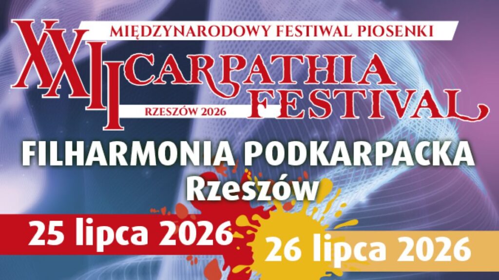 Grafika promująca XXII Międzynarodowy Festiwal Piosenki "Carpathia Festival" Rzeszów 2026
