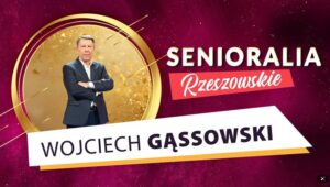 Banner informujący o koncercie Wojciecha Gąssowskiego w ramach Senoraliów Rzeszowskich